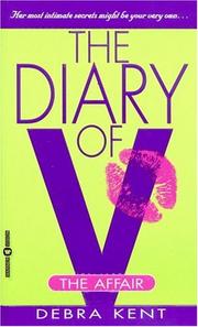 Cover of: The Diary of V by Debra Kent, Debra Kent