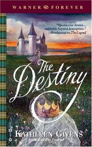 Cover of: The destiny by Kathleen Givens