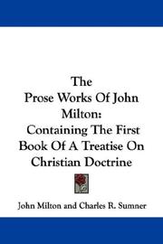 Cover of: The Prose Works Of John Milton by John Milton