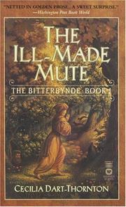 Cover of: The Ill-Made Mute (The Bitterbynde, Book 1)