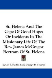 St. Helena And The Cape Of Good Hope by Edwin F. Hatfield