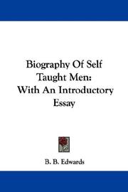 Cover of: Biography Of Self Taught Men by B. B. Edwards, B. B. Edwards