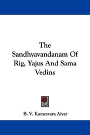 Cover of: The Sandhyavandanam Of Rig, Yajus And Sama Vedins