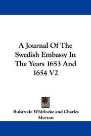 Cover of: A Journal Of The Swedish Embassy In The Years 1653 And 1654 V2 by Bulstrode Whitlocke