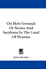 Cover of: On Holy Ground by Edwin Hodder