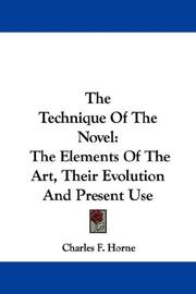 Cover of: The Technique Of The Novel | Charles F. Horne