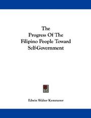 Cover of: The Progress Of The Filipino People Toward Self-Government by Edwin Walter Kemmerer