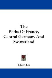 Cover of: The Baths Of France, Central Germany And Switzerland
