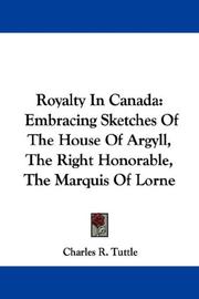 Cover of: Royalty In Canada by Charles R. Tuttle