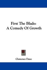 Cover of: First The Blade by Clemence Dane