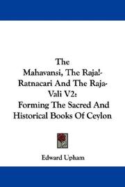 Cover of: The Mahavansi, The Raja¡-Ratnacari And The Raja-Vali V2 by Edward Upham