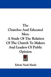 The churches and educated men by Edwin Noah Hardy