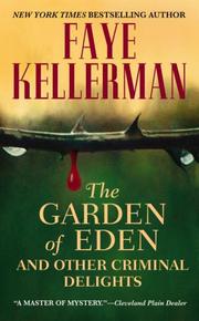 Cover of: The Garden of Eden and Other Criminal Delights by Faye Kellerman