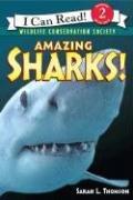 Cover of: Amazing Sharks! (I Can Read Book 2) by Sarah L. Thomson