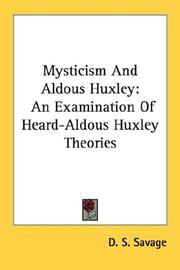 Cover of: Mysticism And Aldous Huxley by Savage, D. S.
