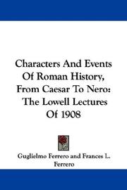 Cover of: Characters And Events Of Roman History, From Caesar To Nero by Guglielmo Ferrero