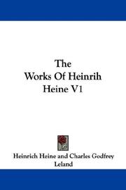 Cover of: The Works Of Heinrih Heine V1 by Heinrich Heine