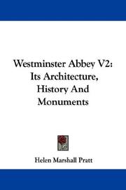 Cover of: Westminster Abbey V2: Its Architecture, History And Monuments