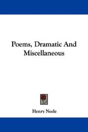 Cover of: Poems, Dramatic And Miscellaneous by Henry Neele