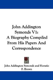 Cover of: John Addington Symonds V1 by John Addington Symonds