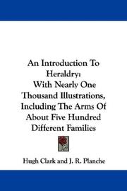 Cover of: An Introduction To Heraldry by Hugh Clark