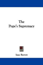 Cover of: The Pope's Supremacy by Isaac Barrow