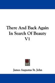 Cover of: There And Back Again In Search Of Beauty V1 | St. John, James Augustus
