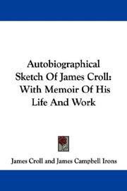 Cover of: Autobiographical Sketch Of James Croll: With Memoir Of His Life And Work