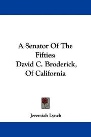 Cover of: A Senator Of The Fifties: David C. Broderick, Of California
