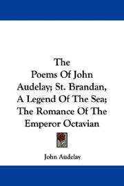 Cover of: The Poems Of John Audelay; St. Brandan, A Legend Of The Sea; The Romance Of The Emperor Octavian