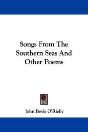 Cover of: Songs From The Southern Seas And Other Poems | John Boyle O