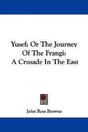 Cover of: Yusef; Or The Journey Of The Frangi: A Crusade In The East