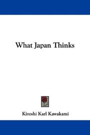 Cover of: What Japan Thinks by Kiyoshi Karl Kawakami