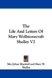 Cover of: The Life And Letters Of Mary Wollstonecraft Shelley V2
