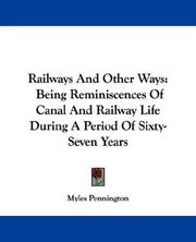 Railways and other ways by Myles Pennington