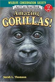 Cover of: Amazing Gorillas! (I Can Read Book 2) by Sarah L. Thomson