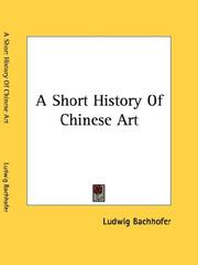 Cover of: A Short History Of Chinese Art