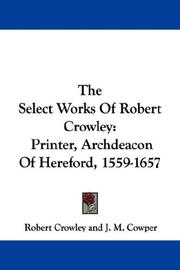 The select works of Robert Crowley by Robert Crowley