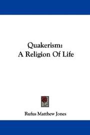 Cover of: Quakerism by Jones, Rufus Matthew