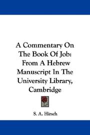 Cover of: A Commentary On The Book Of Job: From A Hebrew Manuscript In The University Library, Cambridge