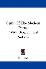 Cover of: Gems Of The Modern Poets by S. C. Hall, S. C. Hall