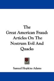 Cover of: The Great American Fraud by Samuel Hopkins Adams, Samuel Adams, Samuel Hopkins Adams, Samuel Hopkins Adams