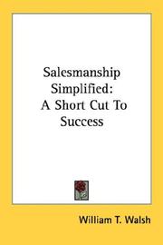 Cover of: Salesmanship Simplified: A Short Cut To Success