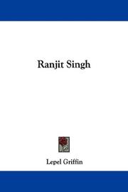 Cover of: Ranjit Singh by Lepel Henry Griffin