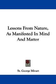 Cover of: Lessons From Nature, As Manifested In Mind And Matter by St. George Jackson Mivart