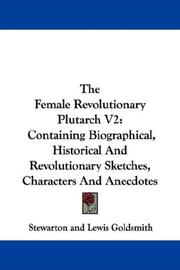 Cover of: The Female Revolutionary Plutarch V2 by Stewarton., Lewis Goldsmith