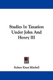 Cover of: Studies in taxation under John and Henry III