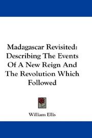 Cover of: Madagascar Revisited by William Ellis, William Ellis - undifferentiated