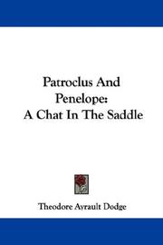Cover of: Patroclus And Penelope by Theodore Ayrault Dodge
