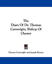 Cover of: The Diary Of Dr. Thomas Cartwright, Bishop Of Chester